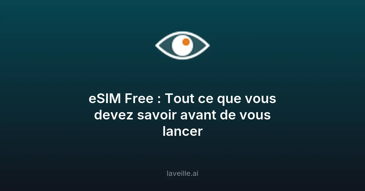 Découvrez l'eSIM de Free : simplicité et efficacité