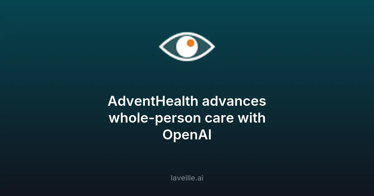 AdventHealth utilise ChatGPT pour optimiser les soins