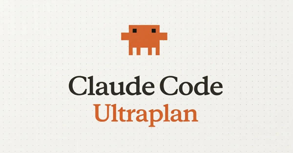 Ultraplan Claude Code : planifier vos tâches dans le cloud