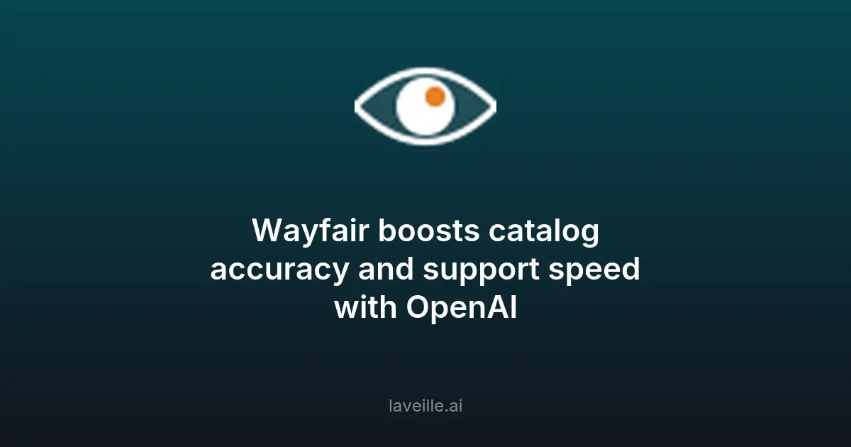 Wayfair utilise OpenAI pour améliorer son e-commerce
